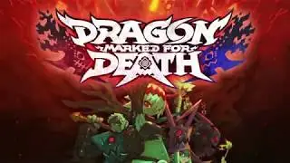Dragon Marked For Death Trailer