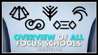 Overview of All Focus Schools - Warframe