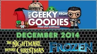 My Geeky Goodies December 2014 Unboxing & Review