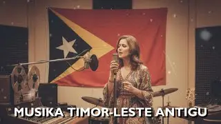 Musika Antigu Timor-Leste Nian Nonstop