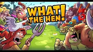 What The Hen! Walkthrough