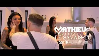 Mathieu Desjardins - Le savais-tu Vidéoclip Officiel