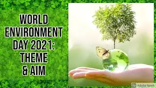 World Environment Day 2021: Theme & Aim | Ecosystem Restoration | Be Prepare for UGC-NET