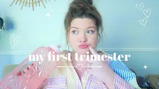 My First Trimester | Signs, Symptoms & Feelings