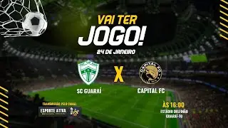 (24/01) -   S.C. Guara&iacute;  X  Capital FC