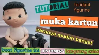 cara membuat figurine dari fondant  || karakter cowo fondant || cara mudah membuat boneka kue