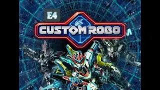 Playing Custom Robo Battle Revolution part 4