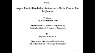 Week 2 Aspen Plus&reg; Simulation Software - A Basic Course For Beginners (2024)