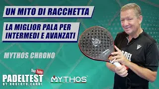 Recensione Mythos Chrono. Un mito di racchetta. Padel Test By Roberto Cardi