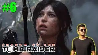 🔴tomb raider shadows of the tomb raider #6 gameplay | game world technology esports