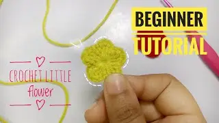 DIY little flower tutorial. Crochet flower for absolute beginners!! (English)
