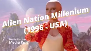 Alien Nation Millenium (1996 - USA) Media King Movie Review