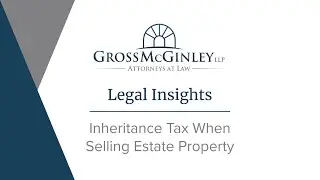 Inheritance Tax When Selling Estate Property
