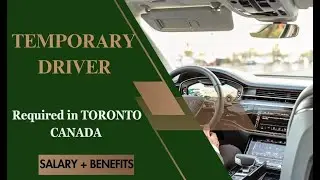 Temporary Driver Required In Toronto Canada #torontojobs #canadajobs #jobsintoronto