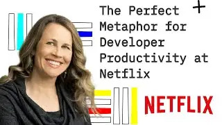 The Perfect Metaphor for Developer Productivity at Netflix