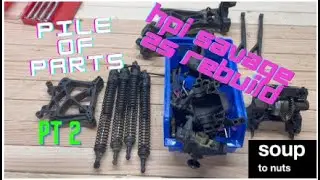 soup to nuts: HPI Savage restoration - part 2 clean and rebuild