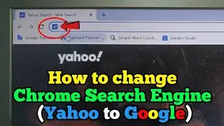 How to change chrome search engine (Yahoo to Google)