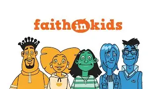 Faith in Kids - Our Vision and Our Mission