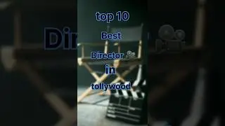 top ten best director 🎥 in tollywood 💥 #shorts #youtubeshorts #director #tollywood