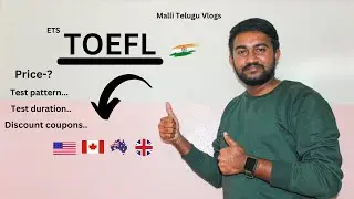 TOEFL ibt test step by step process |Toefl pattern | Toefl English test | Malli Telugu Vlogs | MS
