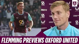 Zian Flemming On Life As Claret & Weekend's Away Test | PREVIEW | Oxford United v Burnley