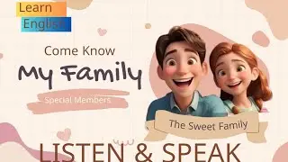 Me & My Wonderful Family |ImproveYour English |English Listening Skills Speaking skills