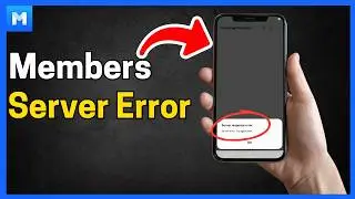Samsung Members App: Server Response Error