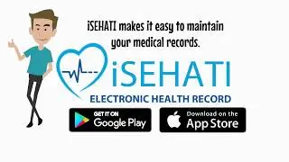 iSEHATI - App. Your Electronic Health Record..