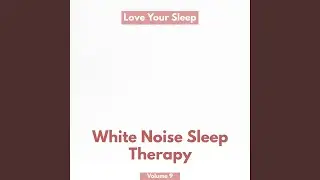 Ambient White Noise Loopable