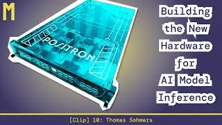 Building the New Hardware for AI Model Inference | Thomas Sohmers