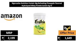 Bigmuscles Nutrition Frotein 26g Refreshing Pineapple Flavored Hydrolysed Whey Protein Isolate 6g Gl
