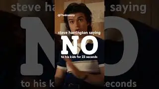 💖steve harrington saying✨no✨to his kids for 23 seconds #strangerthings #steveharrington