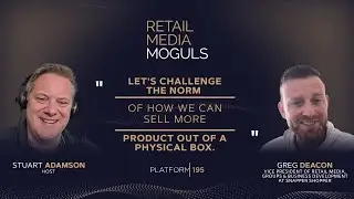 Quick Commerce Revolution: Snappy Shopper's Retail Media Journey with Greg Deacon