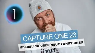 CAPTURE ONE 23 ist da - Neuerungen