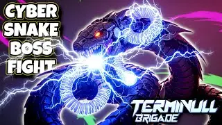 Terminull Brigade Has An INSANE Cyber Snake Boss!!!