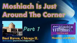 MN01: Moshiach Miracles, &ldquo;MOSHIACH NOW!&rdquo; by Rabbi Daniel Goldberg (Geula & Moshiach Mystery Shiurim)
