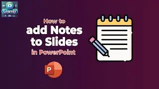 How to Add Notes to PowerPoint Slides | Add Notes to Slides in PowerPoint