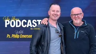 🎙️ John Ahern Podcast | MFJ Special with Ps. Philip Emerson – Revival & Unity