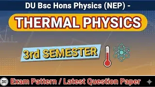 Thermal Physics Bsc Hons Physics 3rd Semester question paper du #semester3 #pyq2025