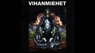 Vihanmiehet (Finland) - I (Album 2018)