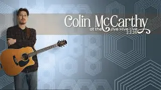 Colin McCarthy - Jive Hive Live - 2/2/26
