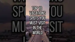🔥 Top Destinations You Need to See in 2026! #shorts #shortsfeed #viral