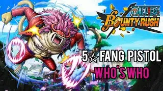 5 ☆ Fang Pistol Who's Who | OPBR