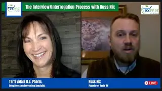 RXpert Solutions- The Interview/Interrogation Process with Russ Nix