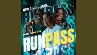 Run Pass (feat. Adfega)