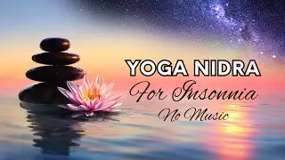 Yoga Nidra for Insomnia No Music