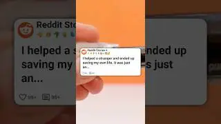 I Helped A Stranger And Ended Up Saving My Own Life #reddit