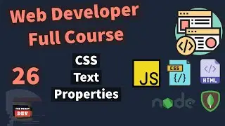 Web Developer Full Course - CSS Text Properties