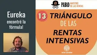 13  - Triangulo de las rentas intensivas