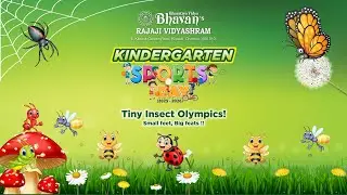 TINY INSECT OLYMPICS - KG SPORTS DAY